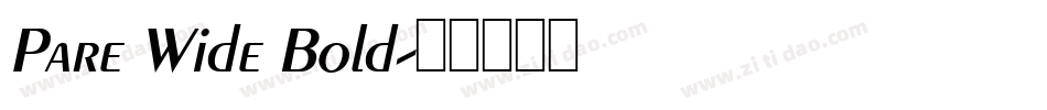 Pare Wide Bold字体转换